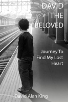 David_the_Beloved__Journey_to_Find_My_Lost_Heart
