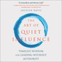 The_Art_of_Quiet_Influence