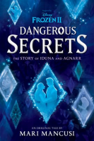 Frozen_2__Dangerous_Secrets__The_Story_of_Iduna_and_Agnarr