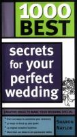 1000_best_secrets_for_your_perfect_wedding