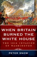 When_Britain_burned_the_White_House