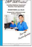 CMA_Skill_Practice__Practice_Test_Questions_for_the_Certified_Medical_Assistant_Test