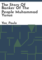 The_story_of_banker_of_the_people_Muhammad_Yunus