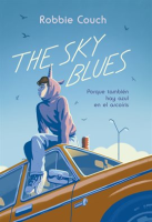 The_Sky_Blues__Porque_tambi__n_hay_azul_en_el_arco__ris