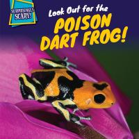 Look_out_for_the_poison_dart_frog_