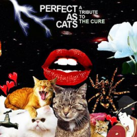 Perfect_As_Cats__The_Songs_of_The_Cure