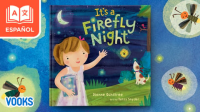 It_s_a_Firefly_Night_Spanish__Luci__rnagas_al_anochecer_