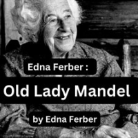 Edna_Ferber__Old_Lady_Mandel