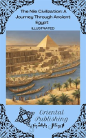 The_Nile_Civilization_a_Journey_Through_Ancient_Egypt