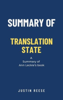 Summary_of_Translation_State_by_Ann_Leckie