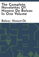 The_complete_novelettes_of_Honore_de_Balzac_in_one_volume
