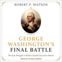 George_Washington_s_Final_Battle