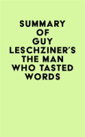 Summary_of_Guy_Leschziner_s_The_Man_Who_Tasted_Words