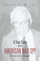 A_True_Story_of_an_American_Nazi_Spy