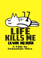 Life_Kills_Me__La_Vida_Me_Mata_