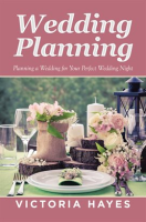 Wedding_Planning__Planning_a_Wedding_for_Your_Perfect_Wedding_Night