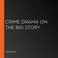 Crime_Drama_on_The_Big_Story
