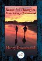 Beautiful_Thoughts_From_Henry_Drummond
