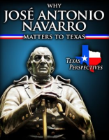 Why_Jos___Antonio_Navarro_Matters_to_Texas