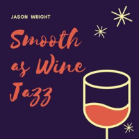 Smooth_as_Wine_Jazz