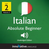 Learn_Italian_-_Level_2__Absolute_Beginner_Italian__Volume_2