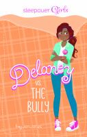 Delaney_vs__the_bully