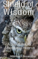 Shield_of_Wisdom__A_Devotional_for_Athena_and_Minerva