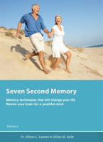 Seven_Second_Memory__Memory_Techniques_That_Will_Change_Your_Life