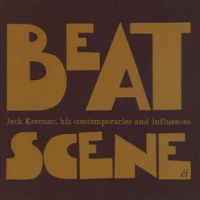 Beat_Scene__Jack_Kerouac__His_Contemporaries_and_Influences