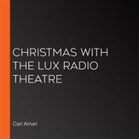 Christmas_with_the_Lux_Radio_Theatre