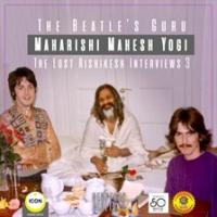 The_Beatle_s_Guru_Maharishi_Mahesh_Yog_-_The_Lost_Rishikesh_Interviews__Volume_3