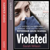 Violated__A_shocking_and_harrowing_survival_story_from_the_notorious_Rotherham_abuse_scandal