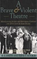 A_brave_and_violent_theatre