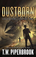 Dustborn__A_Dystopian_Science_Fiction_Story
