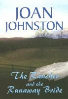 The_rancher_and_the_runaway_bride