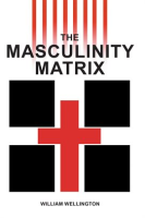 The_Masculinity_Matrix