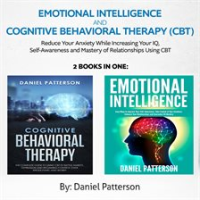 Emotional_Intelligence_and_Cognitive_Behavioral_Therapy__CBT____2_Books_in_1_