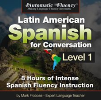 Automatic_Fluency_Latin_American_Spanish_for_Conversation__Level_1