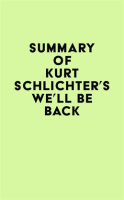 Summary_of_Kurt_Schlichter_s_We_ll_Be_Back
