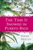 The_time_it_snowed_in_Puerto_Rico