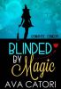 Blinded_by_Magic