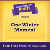 Short_Story_Press_Presents_One_Winter_Moment