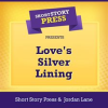 Short_Story_Press_Presents_Love_s_Silver_Lining