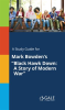 A_Study_Guide_For_Mark_Bowden_s__Black_Hawk_Down__A_Story_Of_Modern_War_