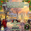 The_Haunted_Man_and_The_Ghost_s_Bargain__The_Lost_Christmas_Classic
