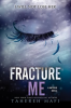 Fracture_Me