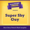 Short_Story_Press_Presents_Super_Shy_Guy
