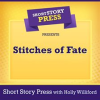 Short_Story_Press_Presents_Stitches_of_Fate