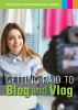 Getting_paid_to_blog_and_vlog