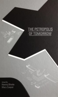 The_Petropolis_of_Tomorrow
